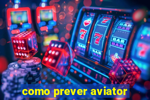 como prever aviator